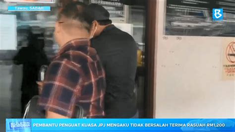 Pembantu Penguat Kuasa JPJ Mengaku Tidak Bersalah Terima Rasuah RM1 200