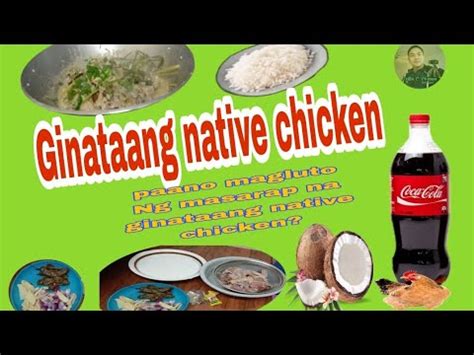 Paano Magluto Ng Masarap Na Ginataang Native Chicken Youtube