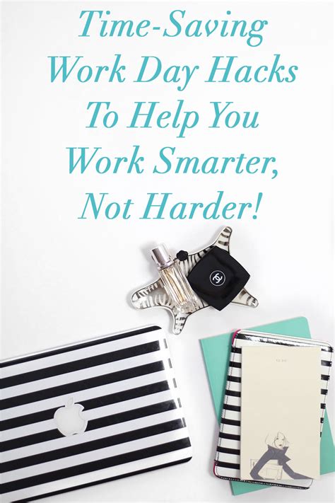 Time-Saving Work Day Hacks To Help You Work Smarter, Not Harder ...