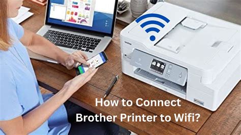 How To Connect Brother Printer To Wifi Ultimate Guide