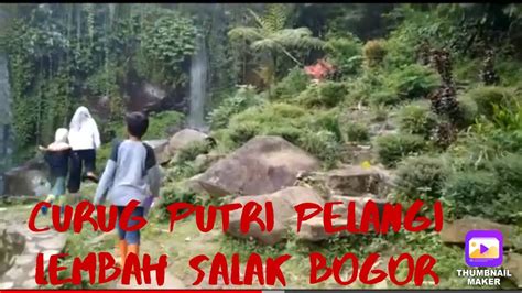 Curug Putri Pelangi Lembah Salak Bogor Camping Ceria Camping