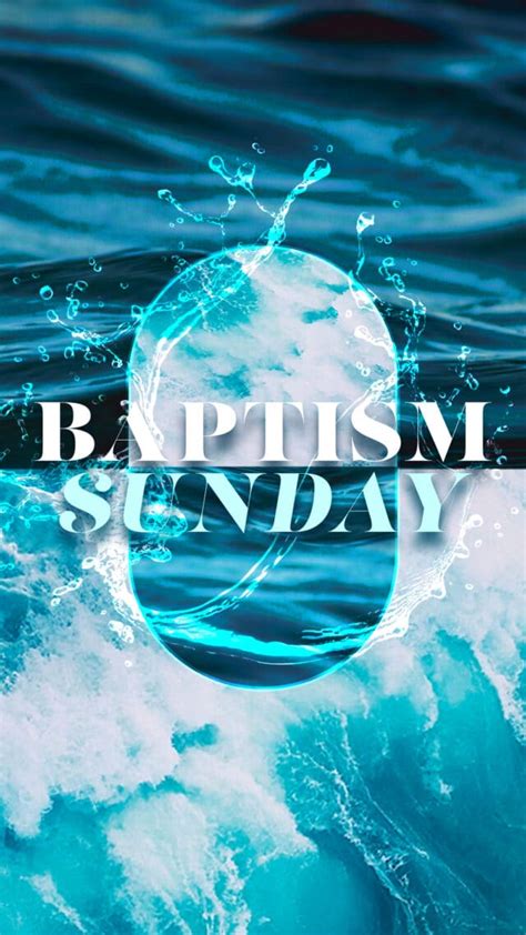 Social Media: Baptism Sunday - Church Visuals