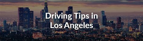 Driving Tips in Los Angeles - VroomVroomVroom
