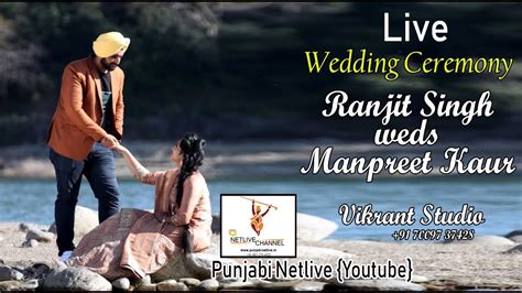 Live Wedding Ceremony Ranjit Singh Weds Manpreet Kaur From SS Palace