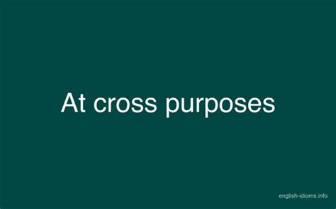 At Cross Purposes