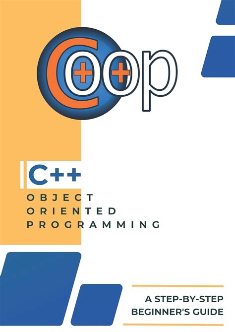 C And Object Oriented Programming A Step By Step Beginner S Guide Codewise