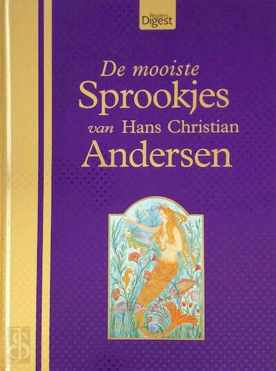 De Mooiste Sprookjes Van Hans Christian Andersen Hans C Andersen