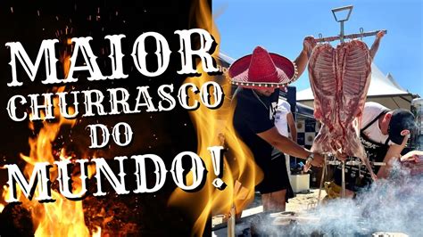 O Maior Churrasco Do Mundo Paleta Atl Ntida Xangri L Rs Youtube