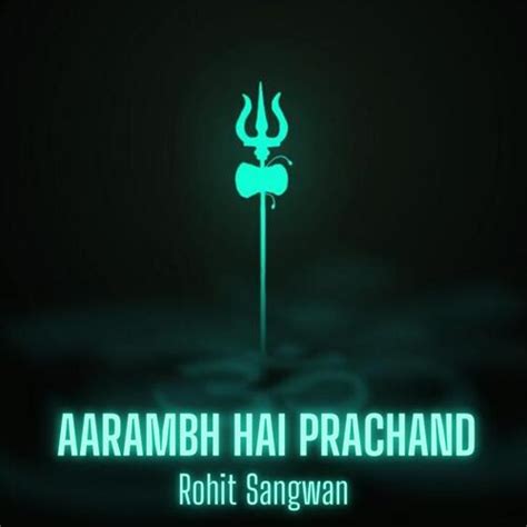 Aarambh Hai Prachand - Song Download from Aarambh Hai Prachand @ JioSaavn