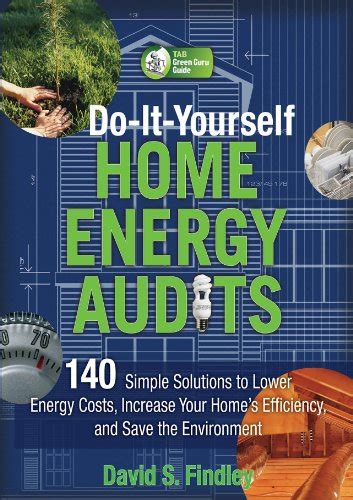 Amazon Do It Yourself Home Energy Audits Simple Solutions To