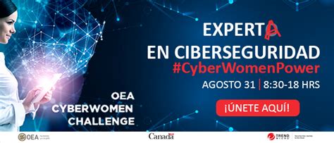 El Oea Cyberwomen Challenge Llega A MÉxico ¡Únete Y Pon A Prueba Tus Skills Y Expertise