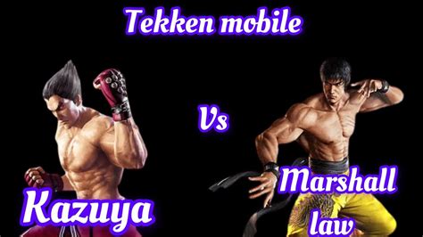 Kazuya Mishima Vs Marshall Law Tekken Mobile Series YouTube