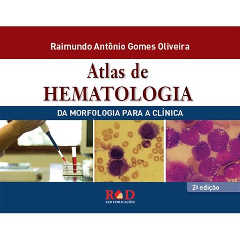 Atlas Hematologia Clnica Hematolgica Ilustrada Pontofrio