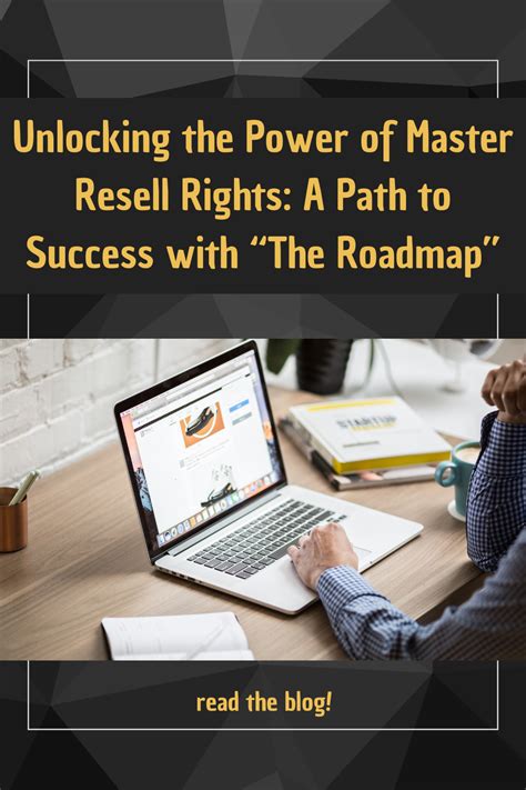 Unlocking The Power Of Master Resell Rights A Path To Success With