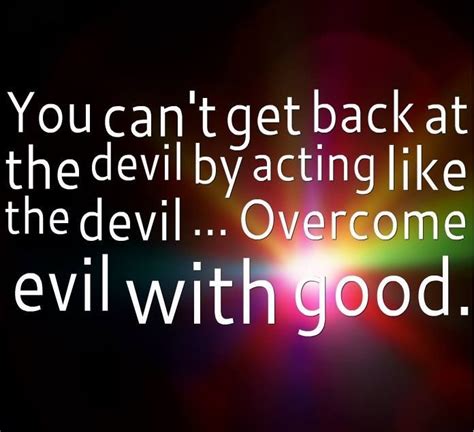 Overcome evil with good, Mother teresa quotes, Reading quotes