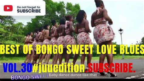 BEST OF BONGO SWEET LOVE BLUES VOL 30 Juuedition2023 Mix BY VDJ