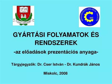 Ppt Gy Rt Si Folyamatok S Rendszerek Powerpoint Presentation Free