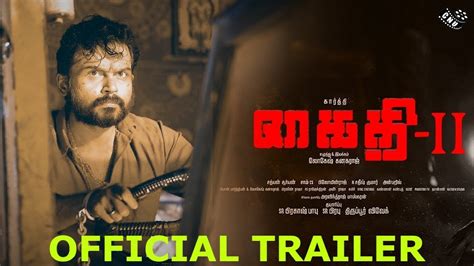 Kaithi Official Trailer Karthi Lokesh Kanagaraj Sam Cs S R