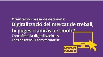 Digitalització del mercat de treball hi puges o aniràs a remolc