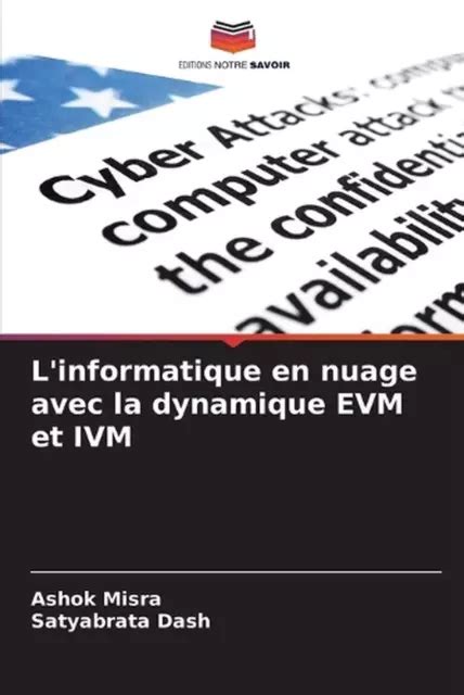 L INFORMATIQUE EN NUAGE Avec La Dynamique EVM Et IVM Par Ashok Misra