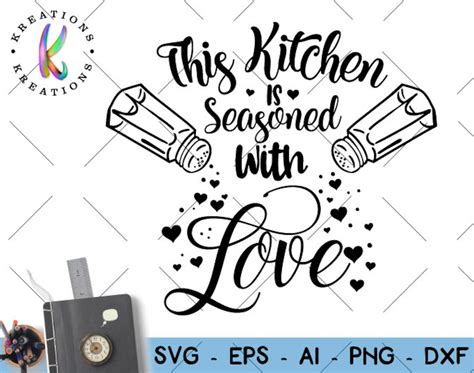 This Kitchen Is Seasoned With Love Svg Baking Quote Saying Etsy