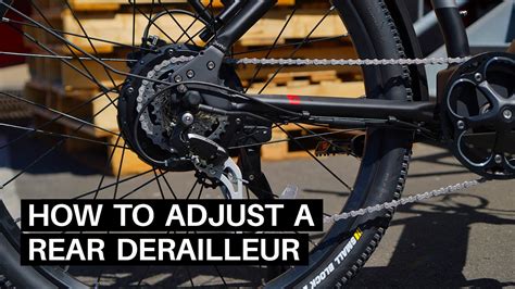 How To Adjust The Rear Derailleur On An E Bike Youtube