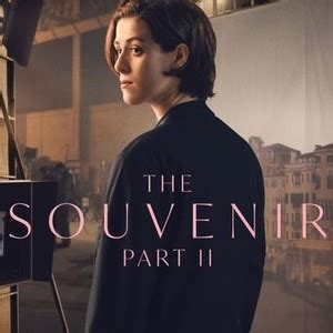 The Souvenir Part II - Rotten Tomatoes