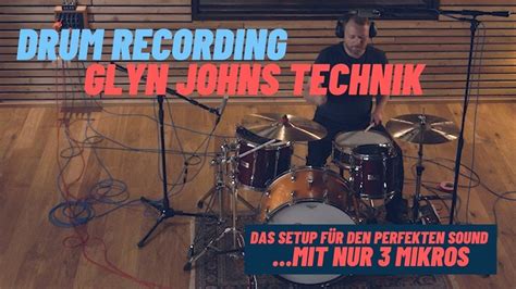 Drum Recording Episode Glyn Johns Method Aufnahme Mit Mikrofonen