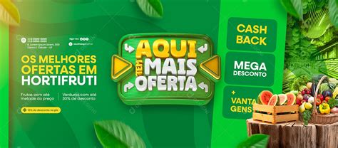 Banner Hortifruti Aqui Tem Mais Oferta Cashback Mega Desconto Social