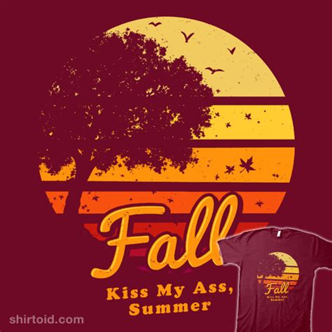 Kiss My Ass Summer Shirtoid