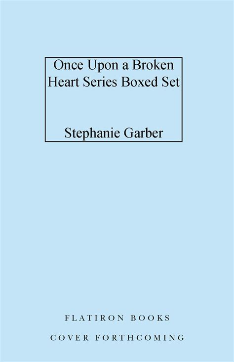 Once Upon a Broken Heart Series Hardcover Boxed Set