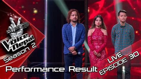 The Voice Of Nepal Season 2 2019 Episode 30 LIVE Result YouTube