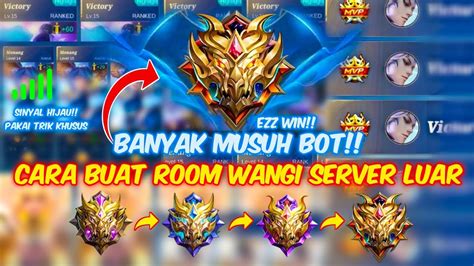 Banyak Musuh Bot Cara Push Rank Ketemu Musuh Gampang Pakai Vpn Mobile Legends Season 30 Anti