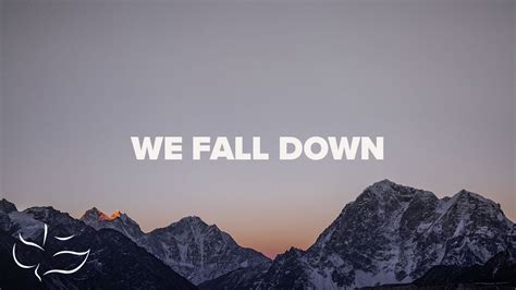 We Fall Down Lyrics - alfomas