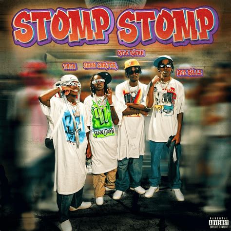 41, Kyle Richh & Jenn Carter – Stomp Stomp Lyrics | Genius Lyrics