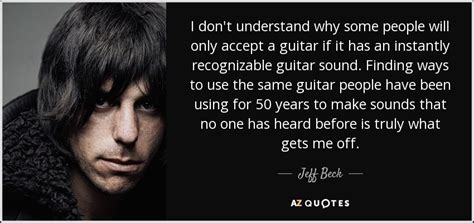 TOP 25 QUOTES BY JEFF BECK | A-Z Quotes