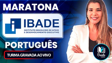 Maratona Ibade Revis O Para Concursos Organizados Pela Banca Ibade