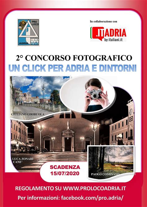 Concorso Fotografico Un Click Per Adria E Dintorni Pro Loco Adria APS