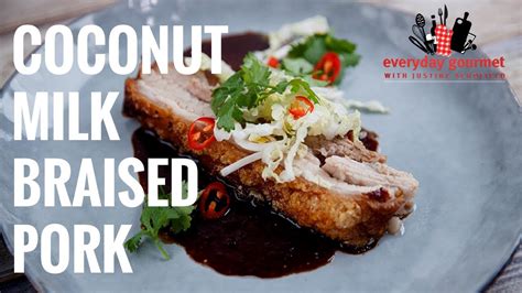 Coconut Milk Braised Pork Everyday Gourmet S8 E2 Youtube