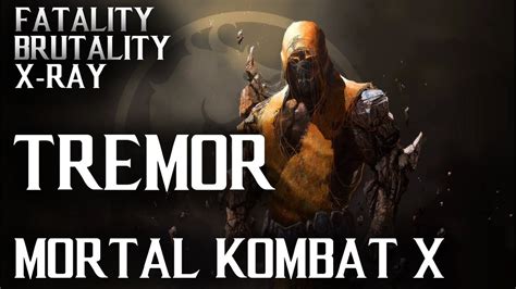 TREMOR MORTAL KOMBAT X Fatality Brutality X RAY YouTube