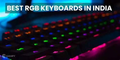 Best Rgb Keyboards In India March Cashify Blog