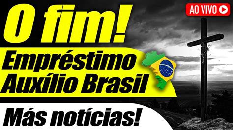 Saiu Agora Oficial Emprestimo Consignado Auxilio Brasil Triste