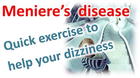 Meniere S Disease Best Exercise When Vertigo And Dizziness Happen No Meds Or Manipulation