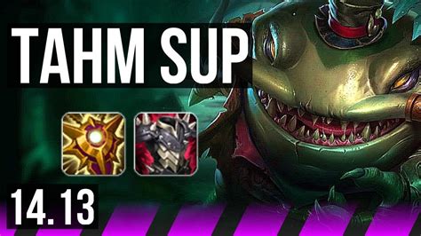 TAHM KENCH Samira Vs VEL KOZ Kai Sa SUP 65 Winrate 8 2 12