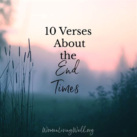 Verses About The End Times Women Living Well