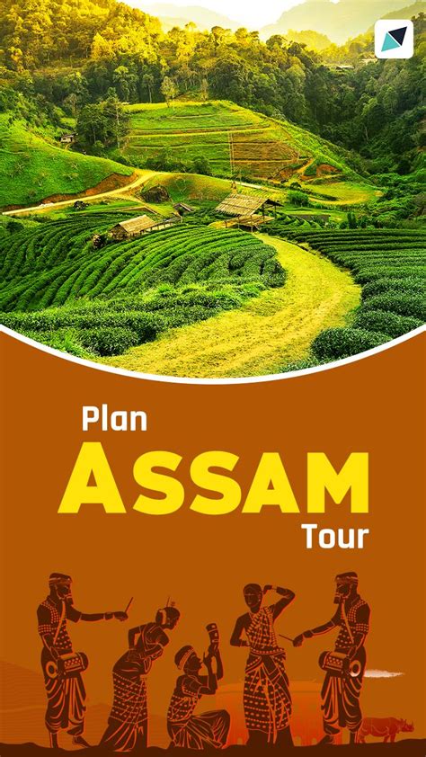 Assam Tour Packages Assam Is A Beautiful Destination In The Heart Of Northeast India Those