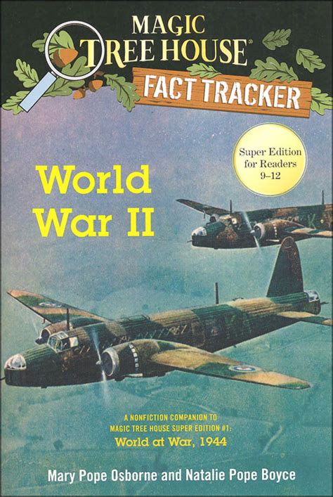 World War II Nonfiction Companion To Magic Tree House Super Edition 1