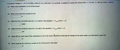 Solved A Sinusoldel Voltage V 42 5 Sin100ewhere Ys In Volts Andis In Secondss Applied Toa