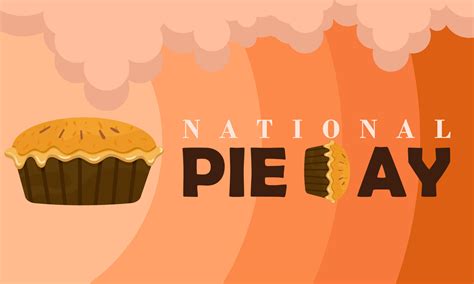 Happy national pie day, vector graphic of national pie day good for ...