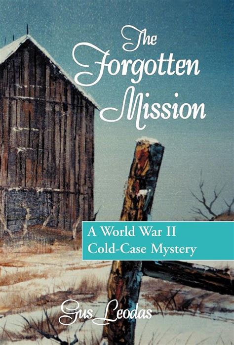 The Forgotten Mission (Mitchell Pappas/Long Island Mysteries) : Leodas ...